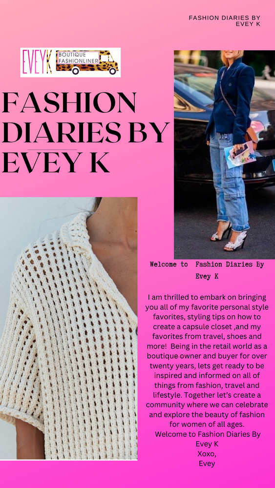 Fashion Diaries By Evey K
